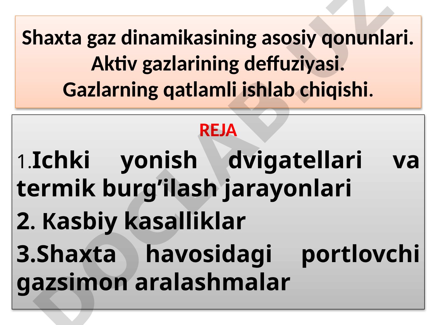 Shaxta gaz dinamikasining asosiy qonunlari