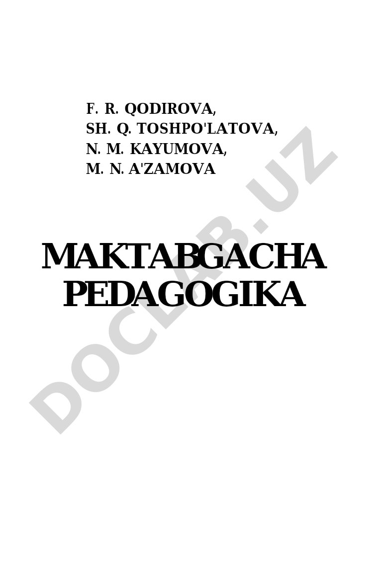 Maktabgacha pedagogika fani tarbiya turlari, ta'lim tarixi va rahbarlik masalalari