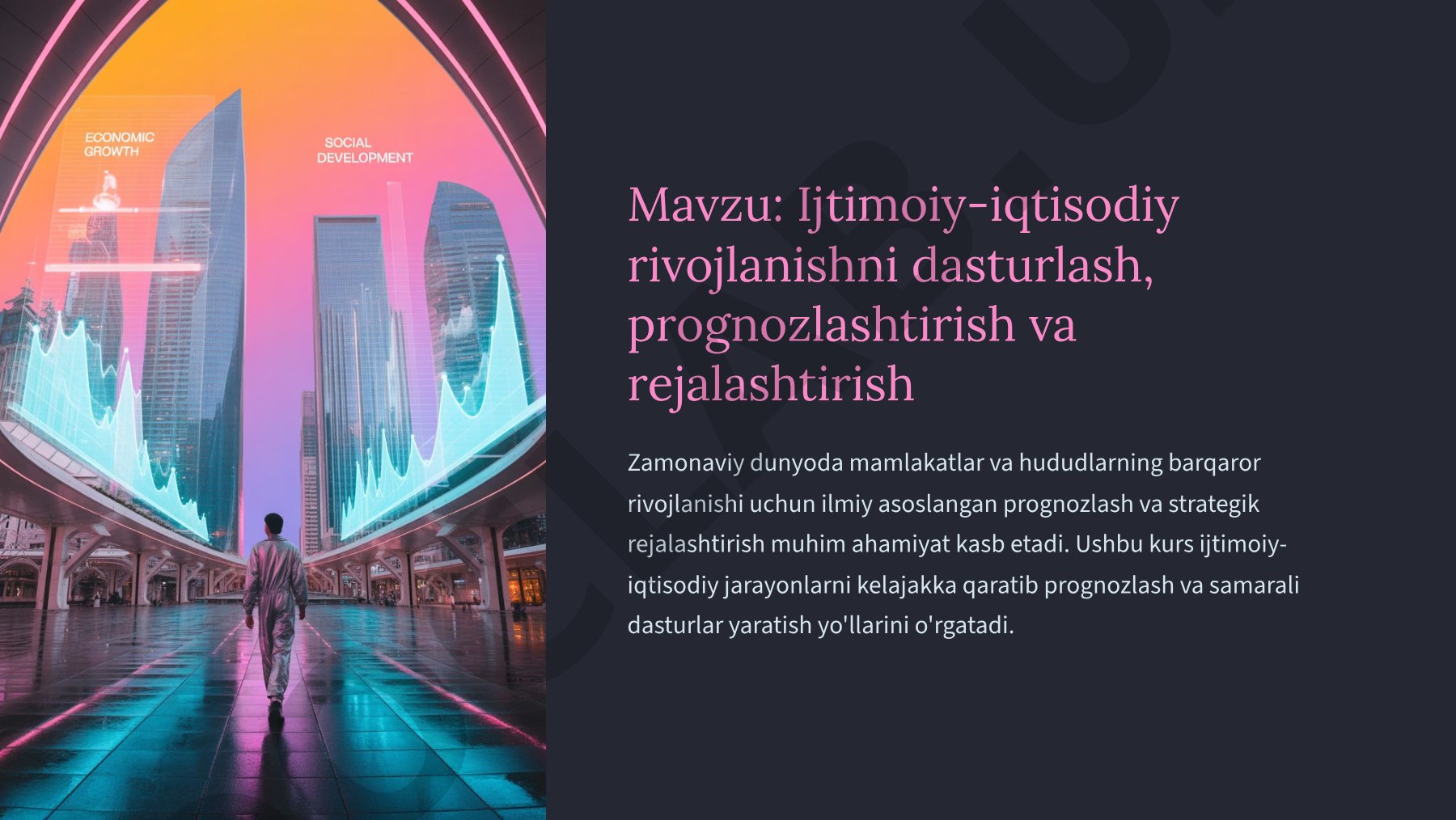 Ijtimoiy-iqtisodiy rivojlanishni dasturlash, prognozlashtirish va rejalashtirish