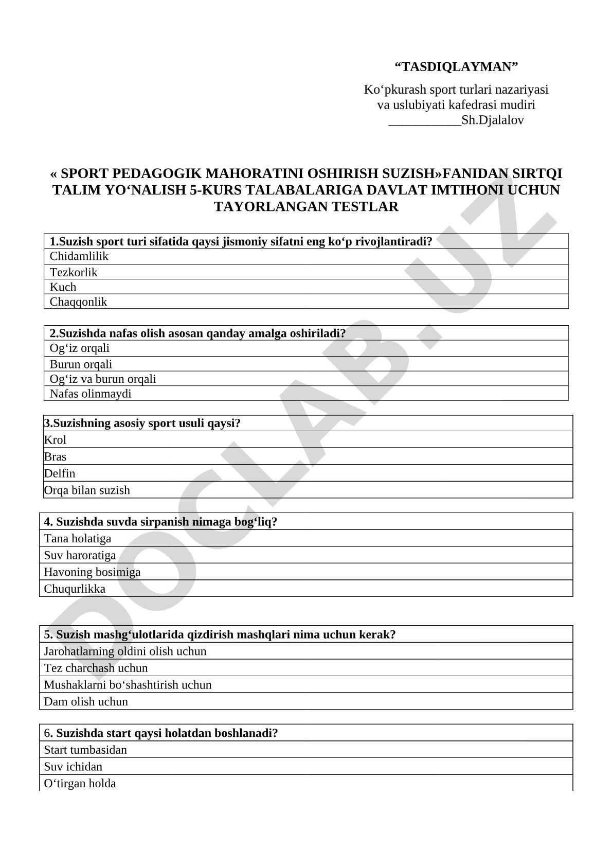 Sport pedagogik mahoratini oshirish suzish fanidan sirtqi ta'lim 5-kurs talabalariga davlat imtihoni uchun tayyorlangan testlar