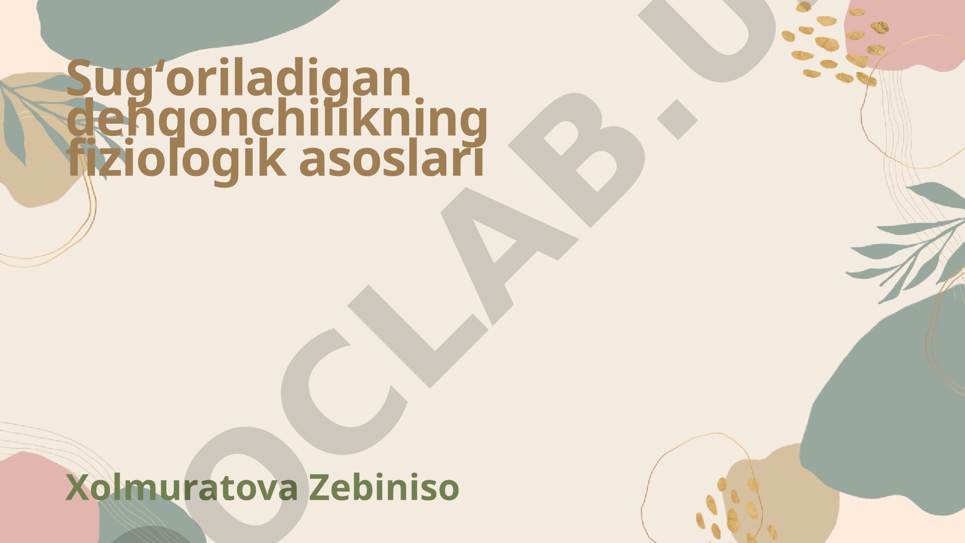Sugʻoriladigan dehqonchilikning fiziologik asoslari