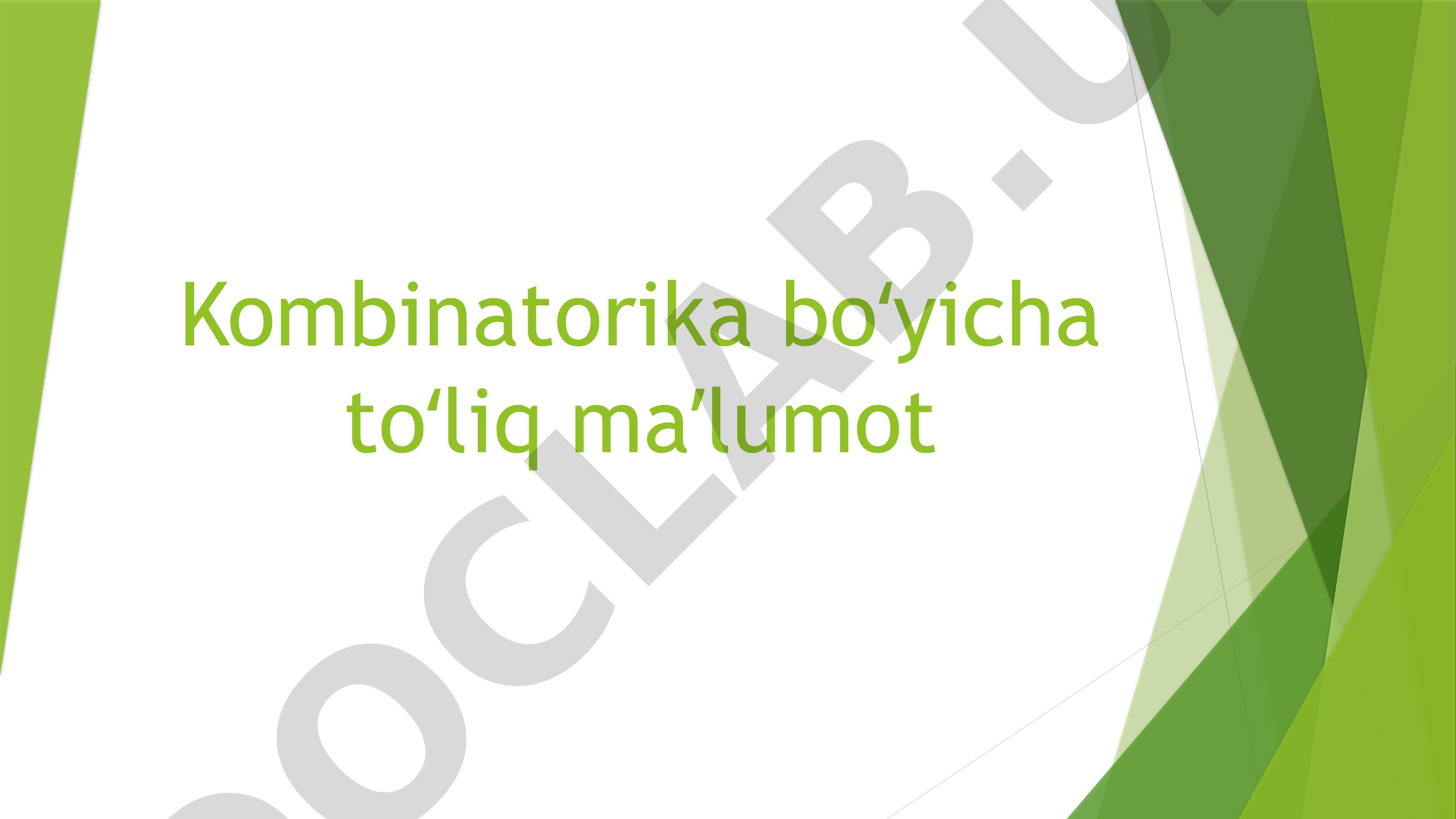 Kombinatorika bo'yicha to'liq ma'lumot