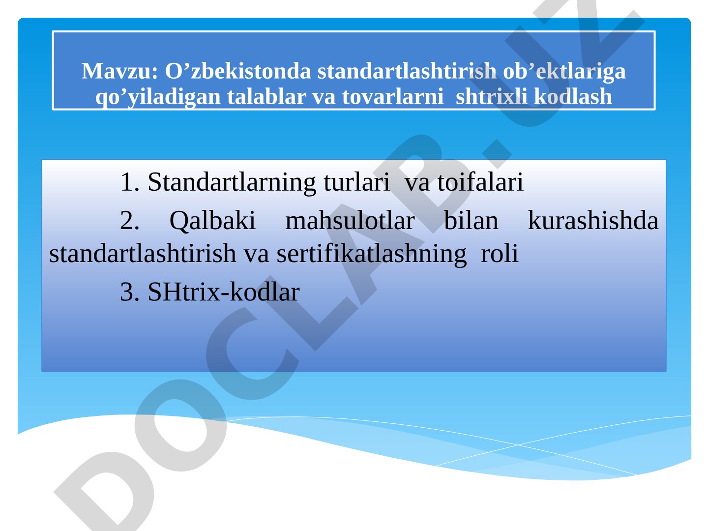 O’zbekistonda standartlashtirish ob’ektlariga qo’yiladigan talablar va tovarlarni shtrixli kodlash
