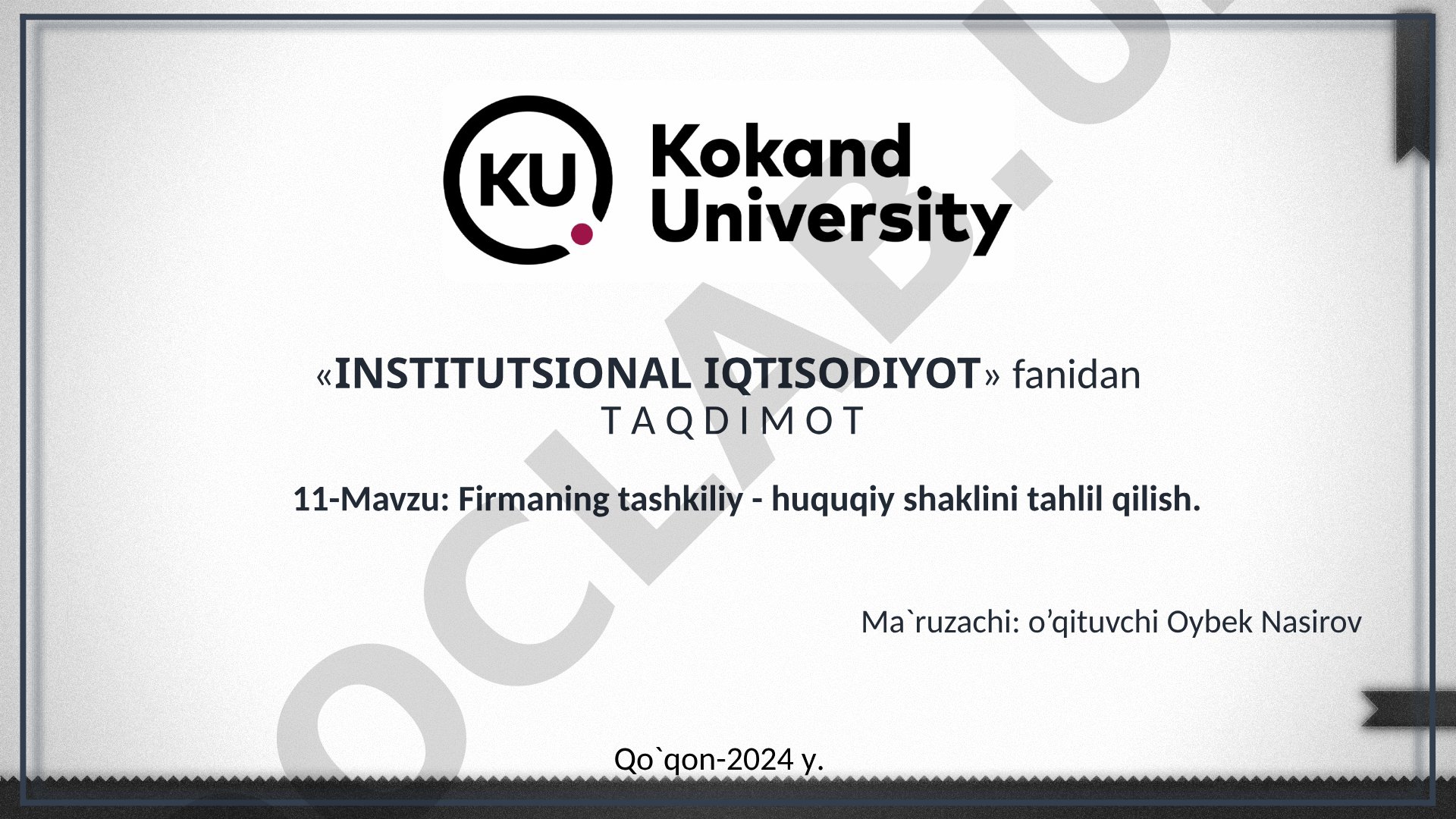 Firmaning tashkiliy-huquqiy shaklini tahlil qilish