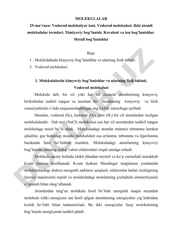 Molekulalarda kimyoviy bog'lanishlar va ularning fizik tabiati