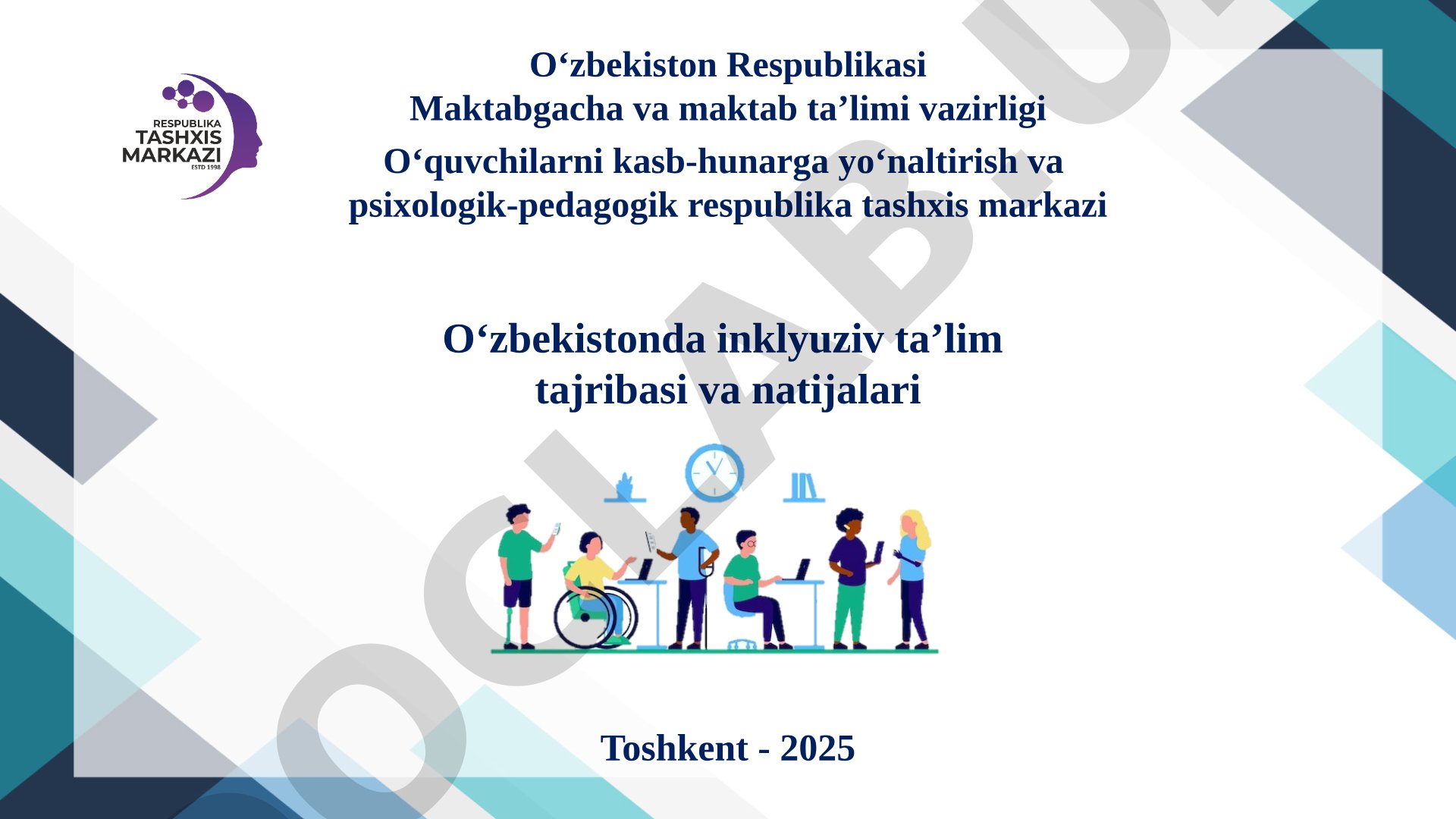 O'zbekistonda inklyuziv ta'lim tajribasi va natijalari