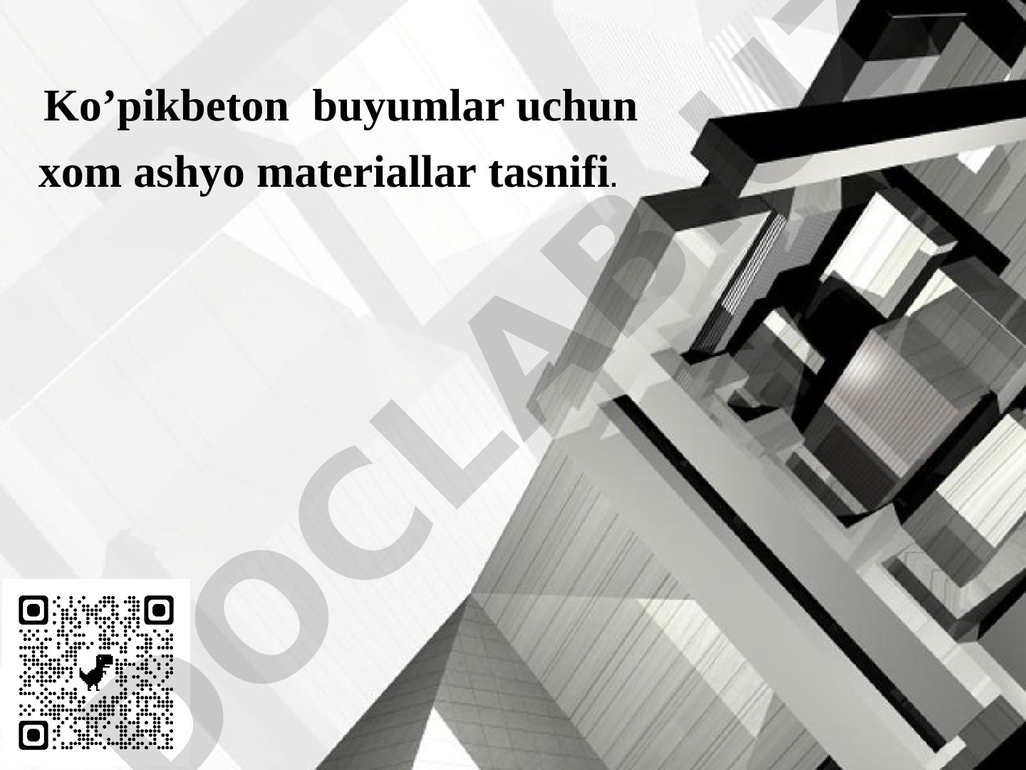 Koʼpikbeton buyumlar uchun xom ashyo materiallar tasnifi