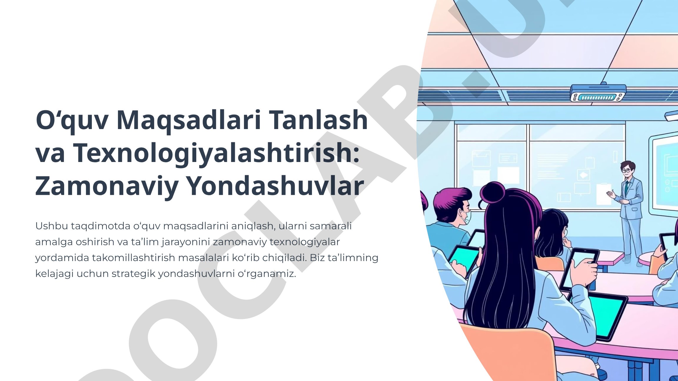 O‘quv Maqsadlari Tanlash va Texnologiyalashtirish: Zamonaviy Yondashuvlar