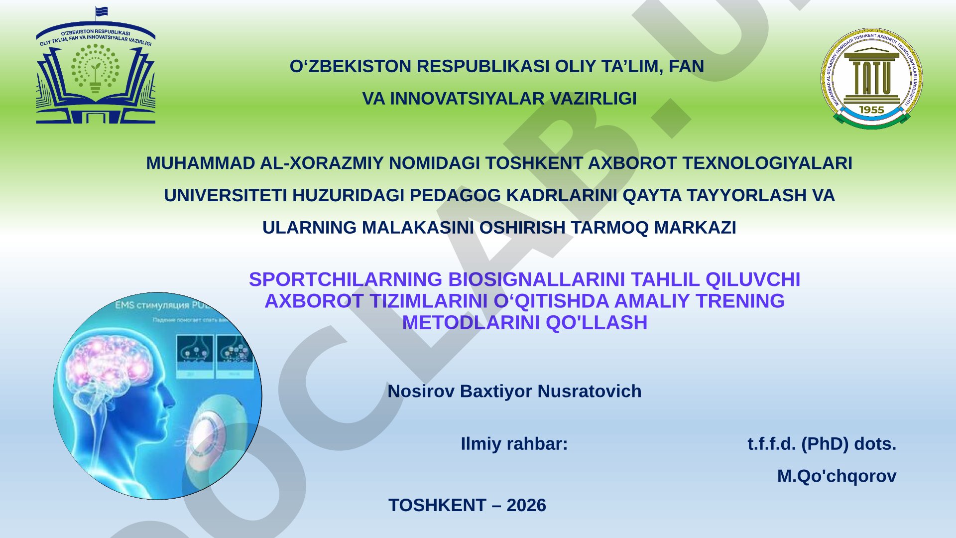 Sportchilarning biosignallarini tahlil qiluvchi axborot tizimlarini o'qitishda amaliy trening metodlarini qo'llash