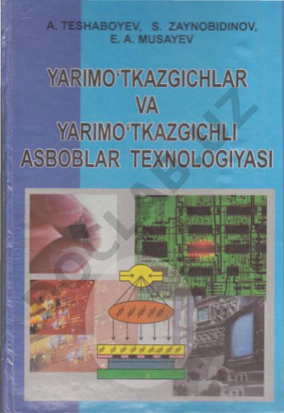 Yarimo'tkazgichlar va yarimo'tkazgichli asboblar texnologiyasi