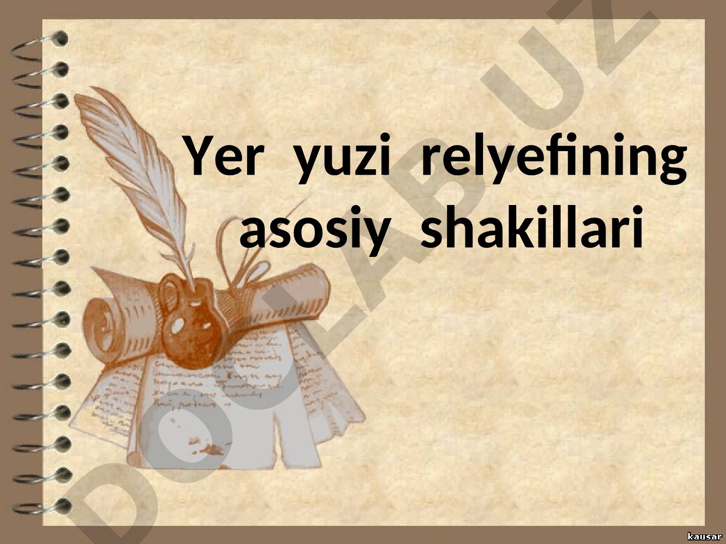 Yer yuzi relyefi va uni shakllantiruvchi kuchlar