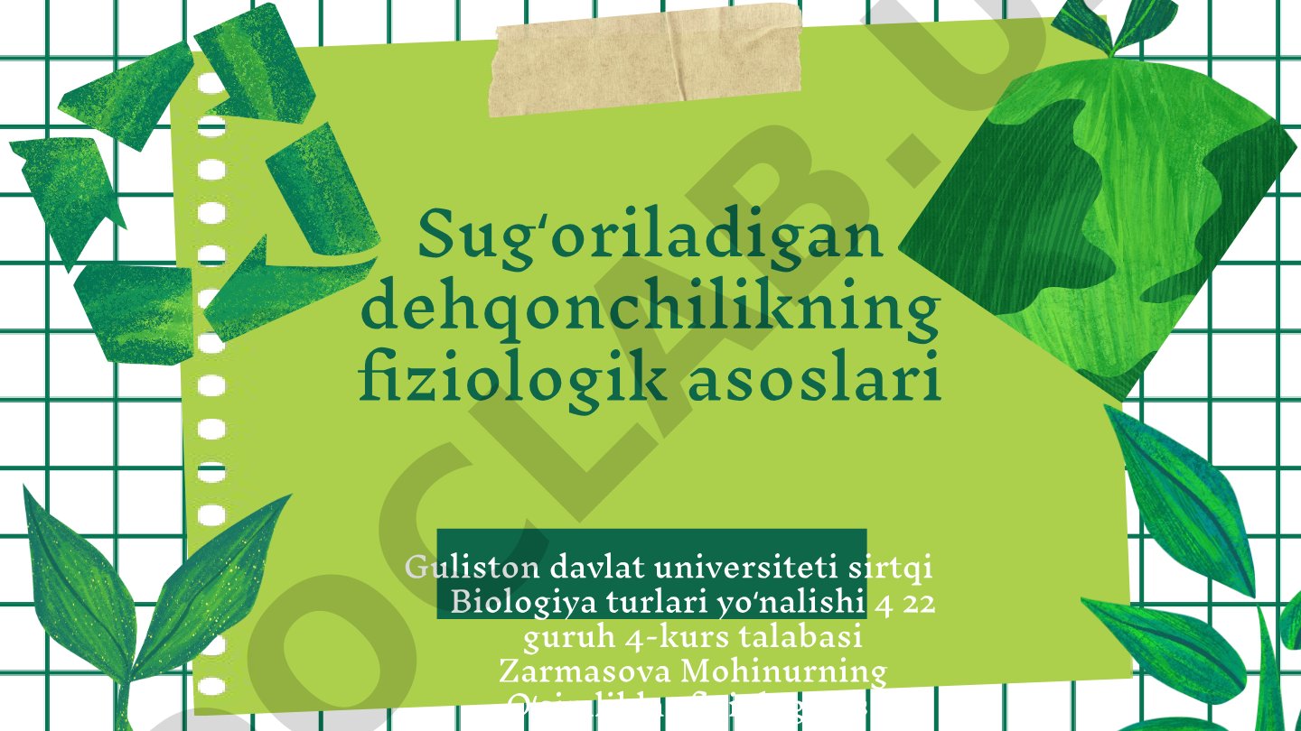Sugʻoriladigan dehqonchilikning fiziologik asoslari
