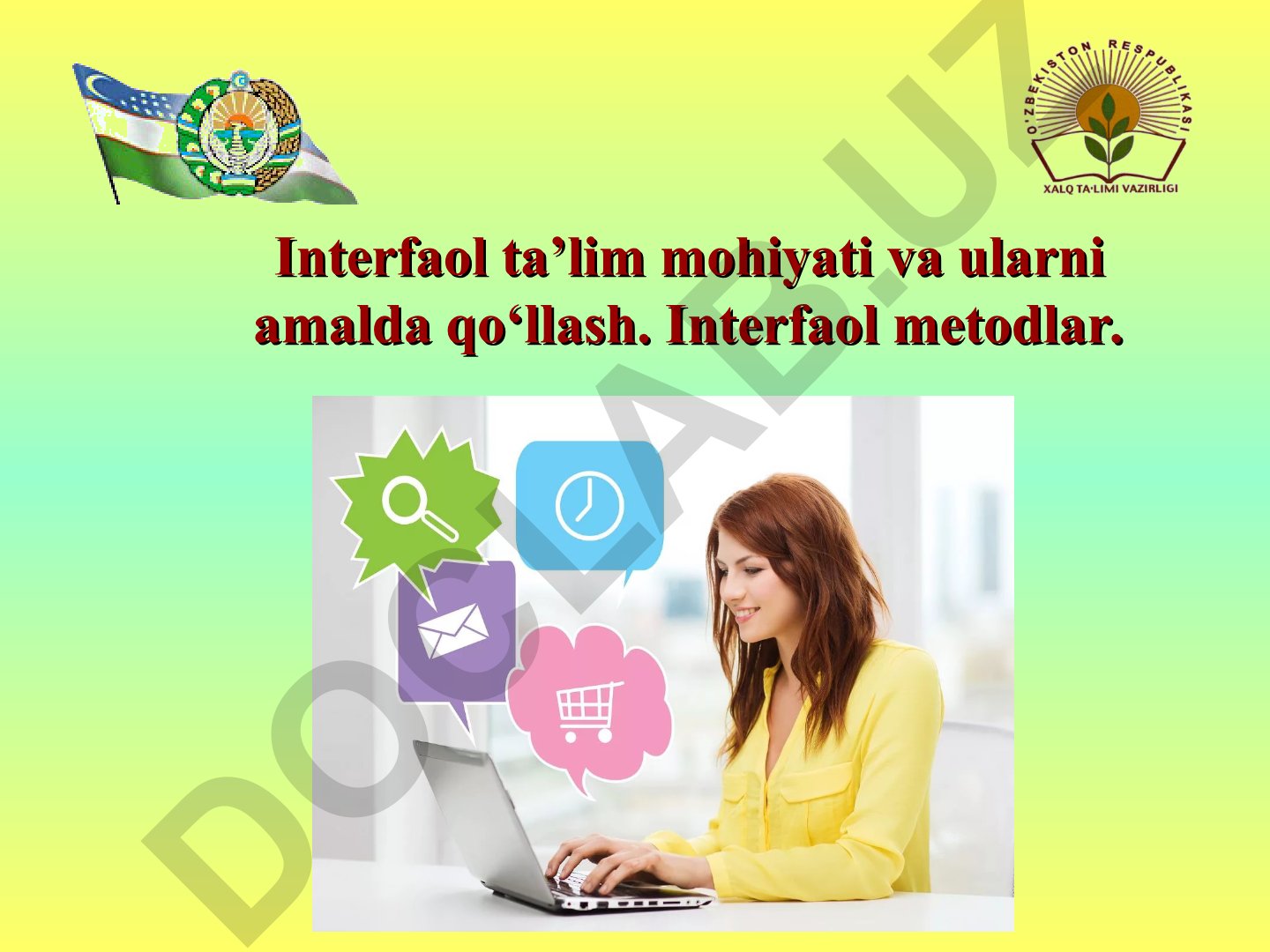 Interfaol ta'lim metodlari va ularning amaliy qo'llanilishi