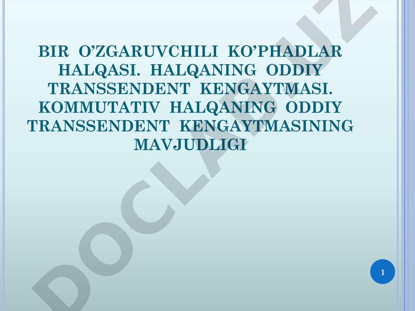 Bir o'zgaruvchili ko'phadlar halqasi va oddiy transcendent kengaytma