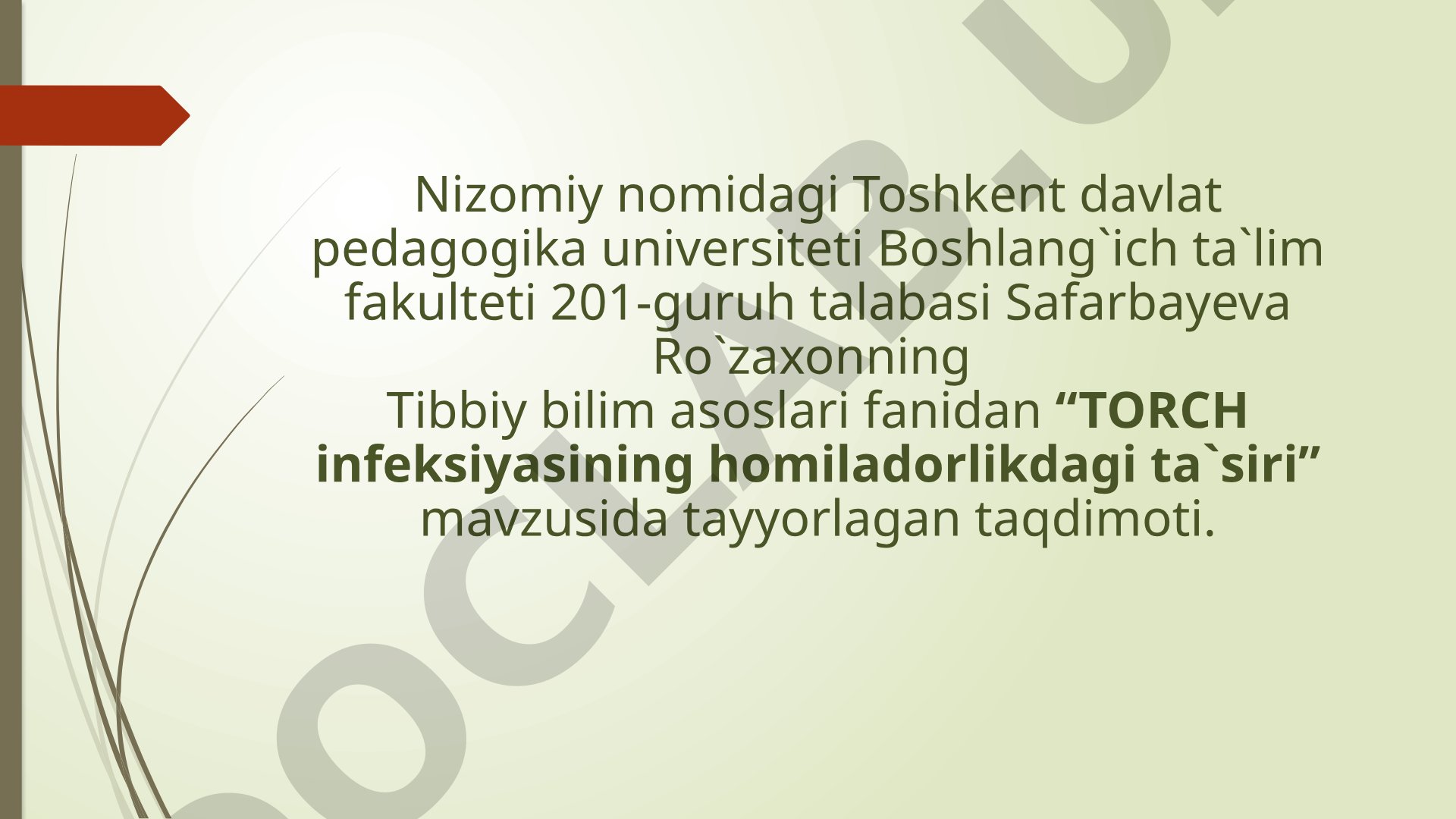TORCH infeksiyasining homiladorlikdagi ta'siri