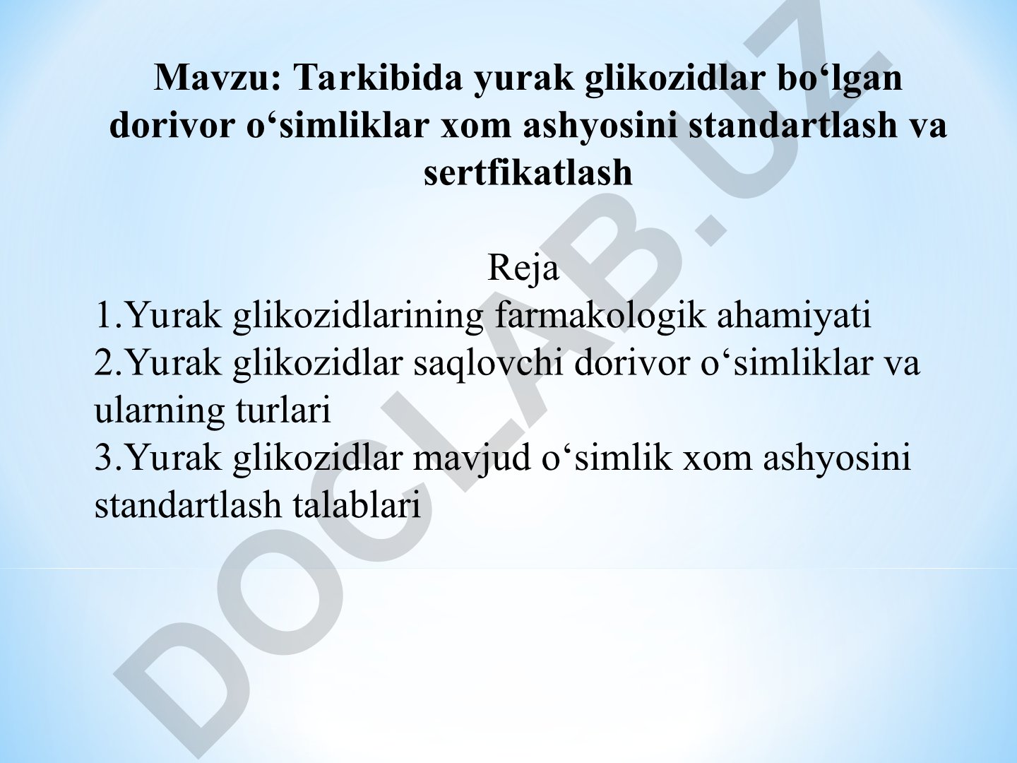 Tarkibida yurak glikozidlar bo‘lgan dorivor o‘simliklar xom ashyosini standartlash va sertfikatlash