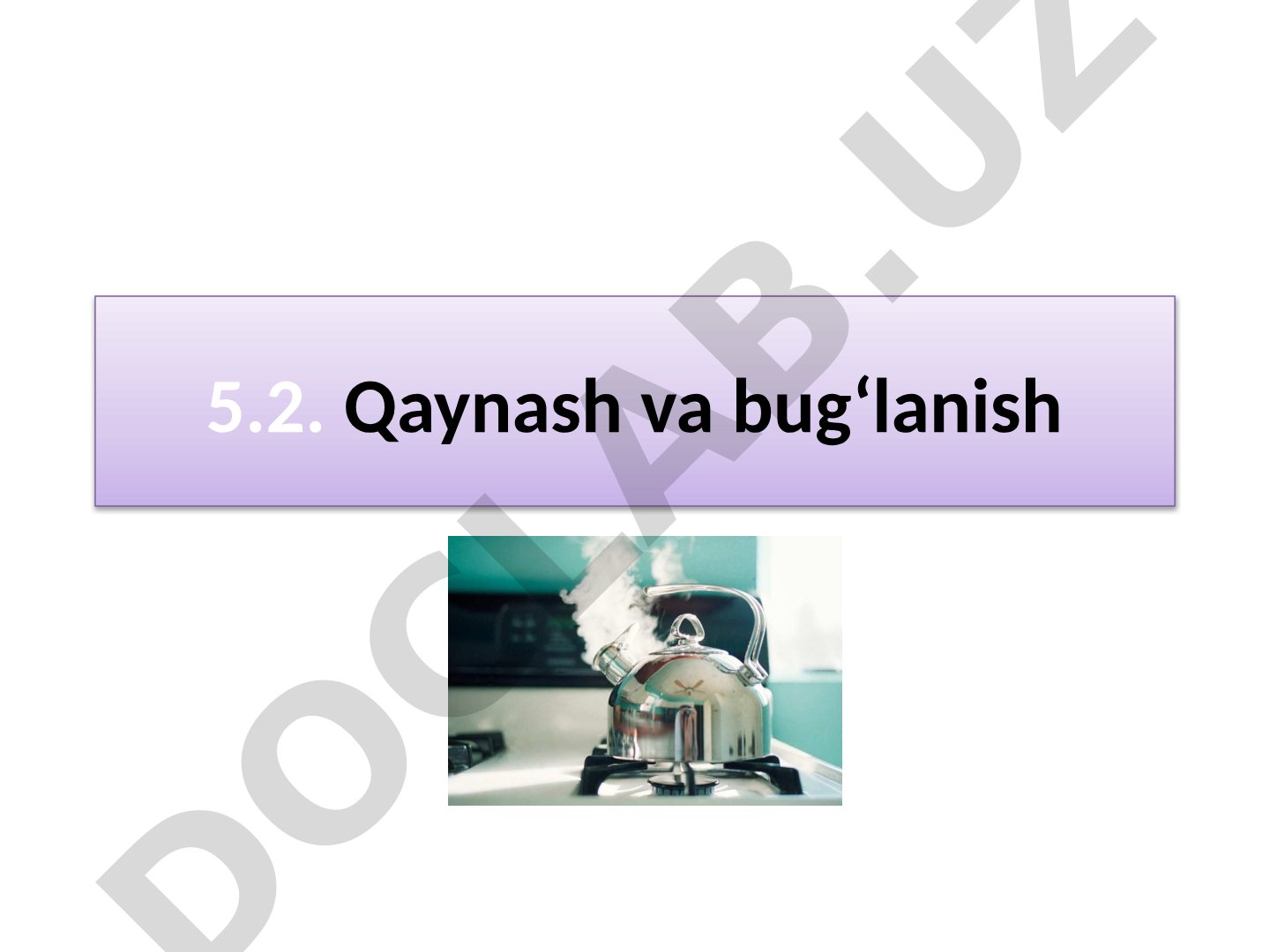 Qaynash va bug‘lanish mavzusidagi taqdimot, shuningdek trofik munosabatlar topshirig‘i