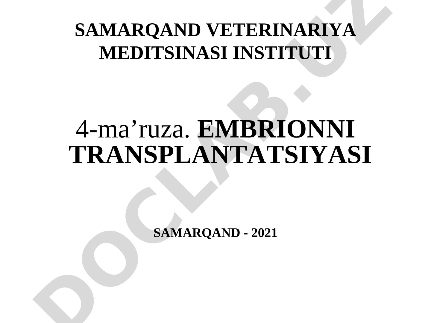 Embrion transplantatsiyasi, donor/retsipient tanlash, murtakni yuvib olish va baholash