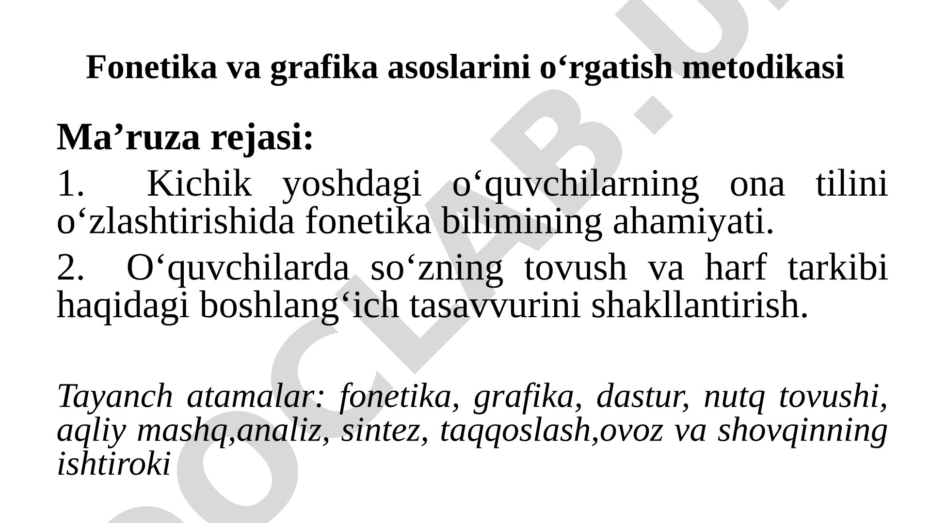 Fonetika va grafika asoslarini o‘rgatish metodikasi