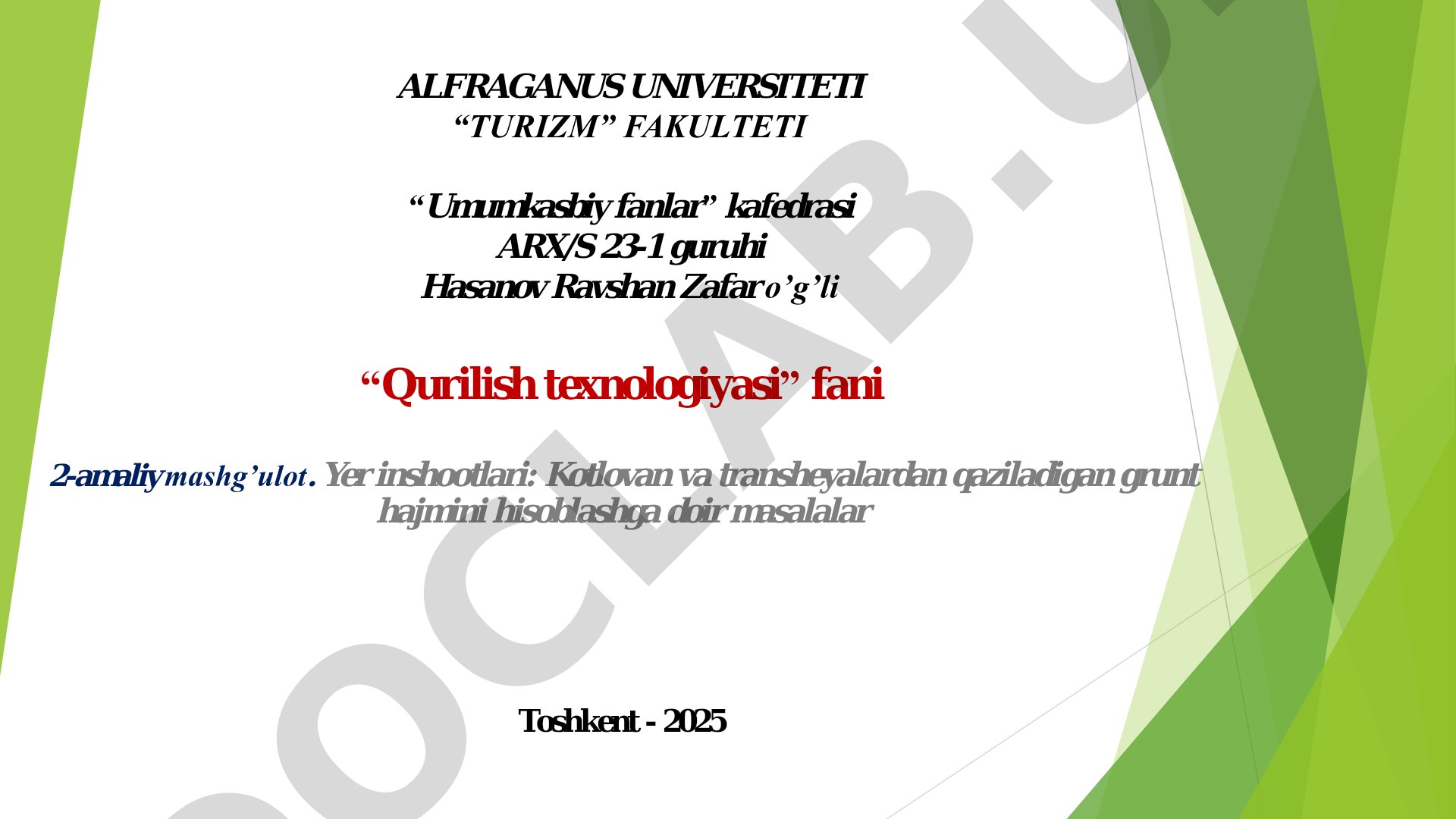Kotlovan va transheyalardan qaziladigan grunt hajmini hisoblashga doir masalalar