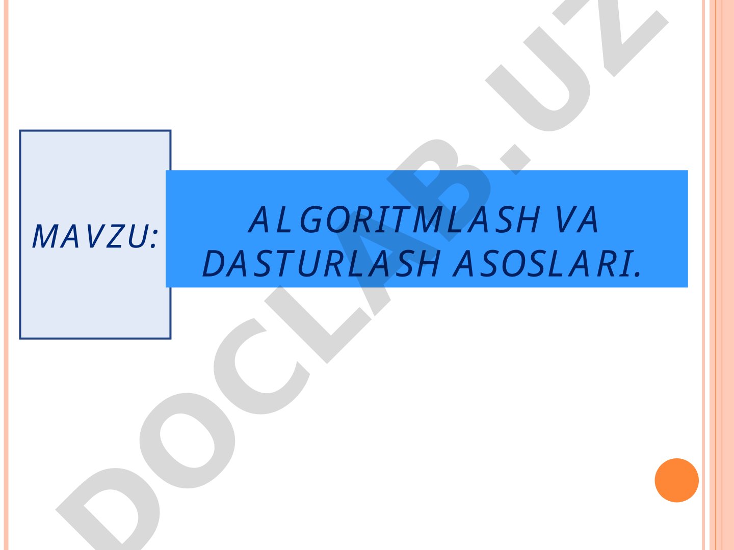 Algoritmlash va dasturlash asoslari