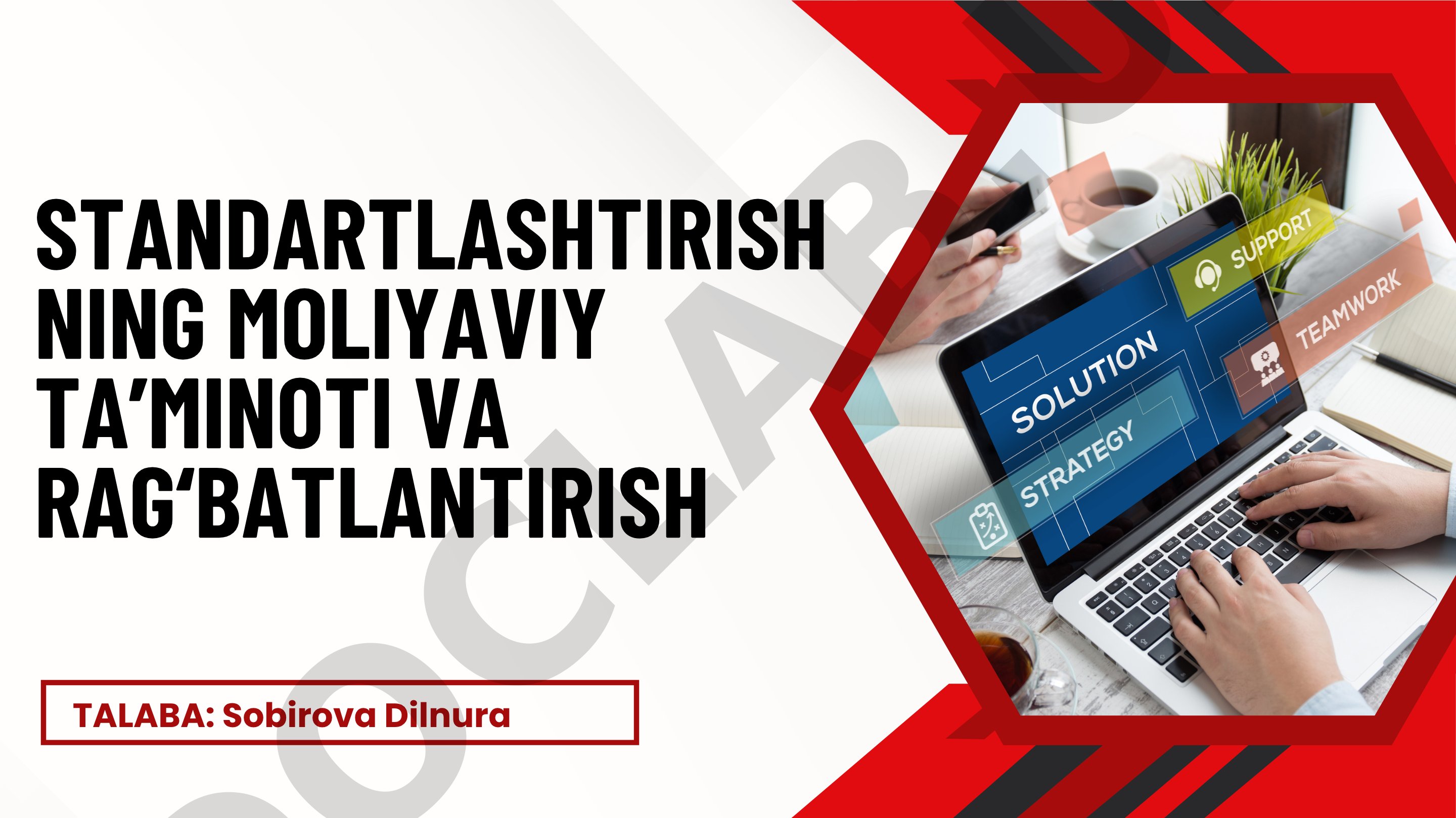 Standartlashtirishning moliyaviy ta'minoti va rag'batlantirish