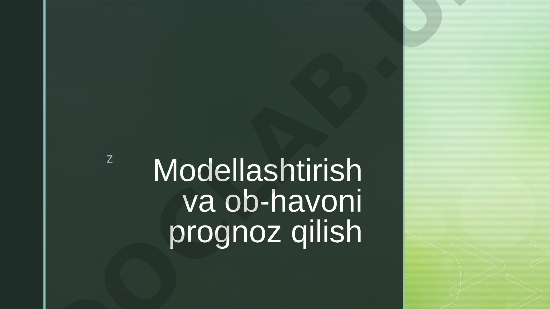 Modellashtirish va ob-havoni prognoz qilish
