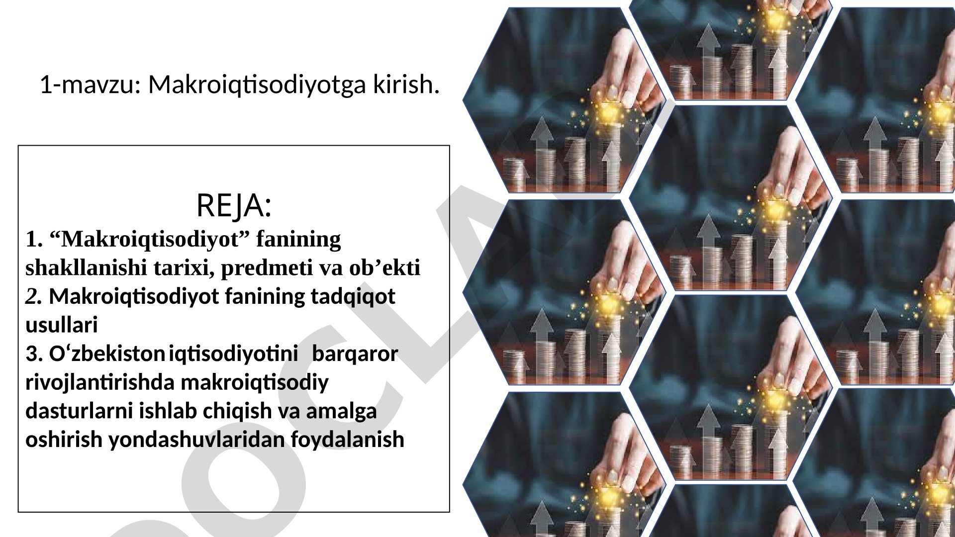 Makroiqtisodiyot fanining shakllanish tarixi, predmeti, usullari va O'zbekiston