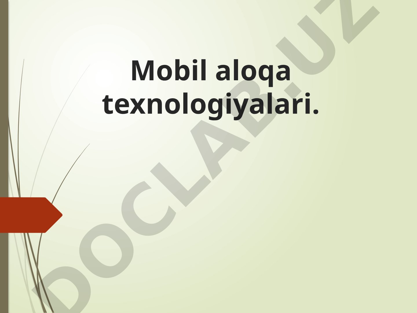 Mobil aloqa texnologiyalari