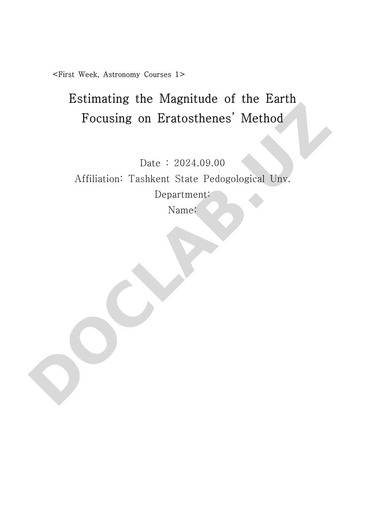 Estimating the Magnitude of the Earth Focusing on Eratosthenes' Method