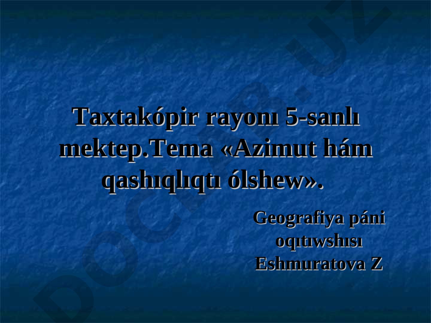 Azimut hám qashıqlıqtı ólshew
