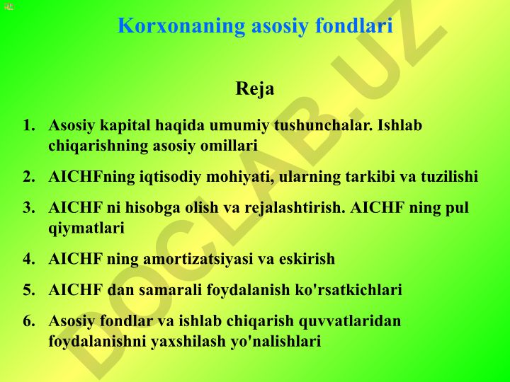 Korxonaning asosiy fondlari va kapital tushunchalari