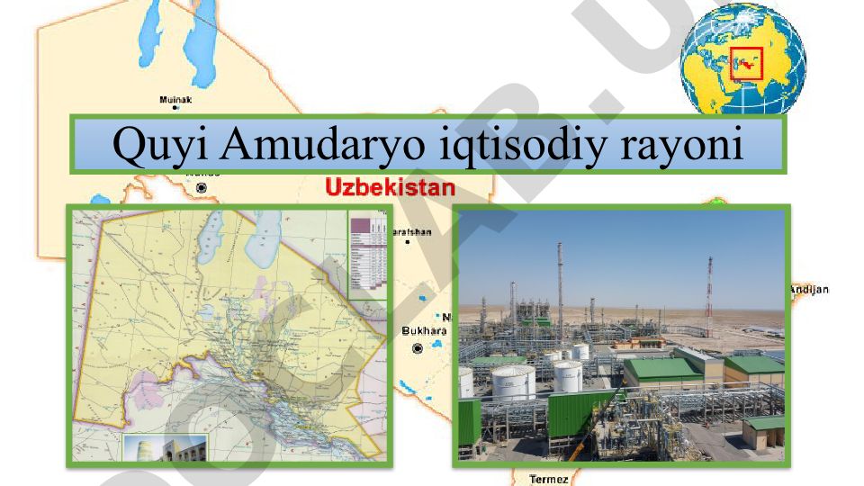 Quyi Amudaryo iqtisodiy rayoni iqtisodiy geografik o‘rni