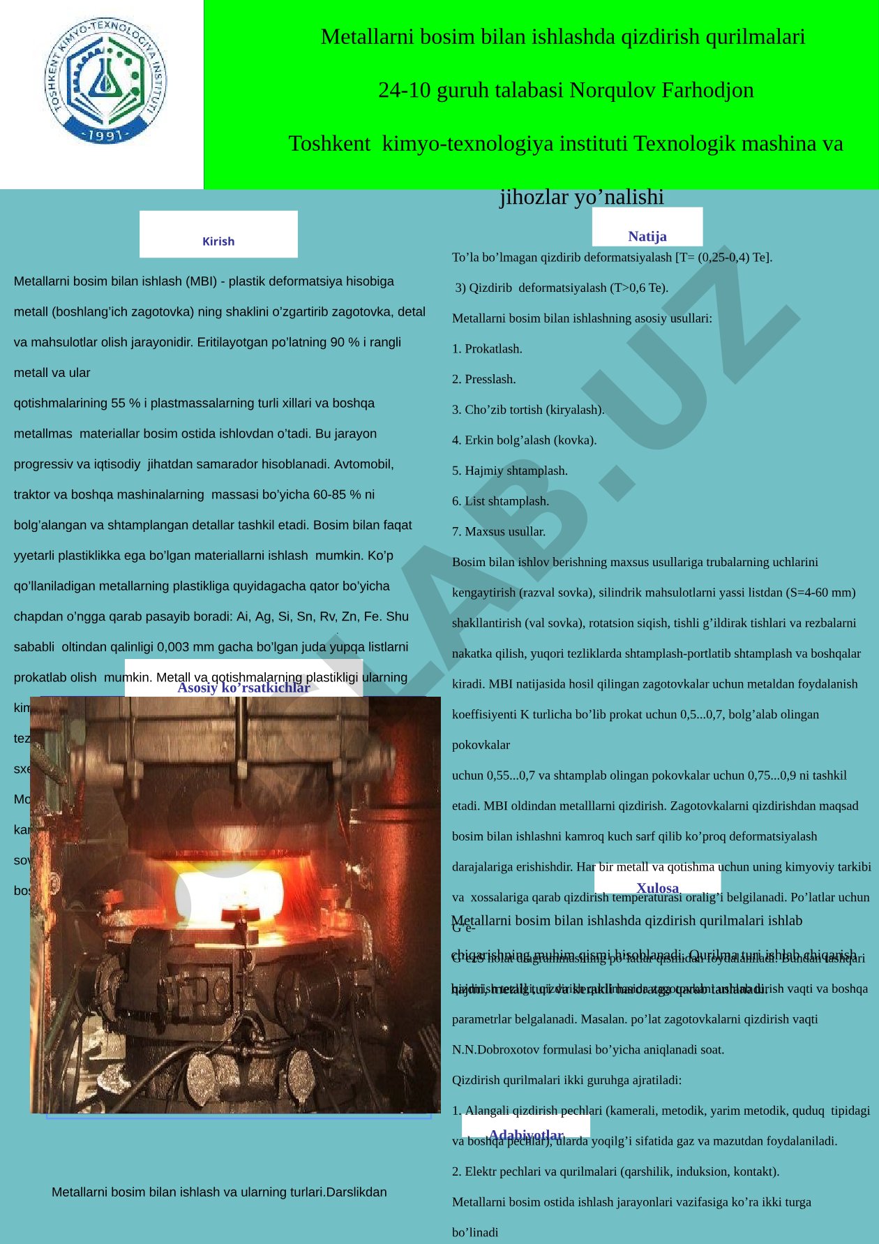 Metallarni bosim bilan ishlashda qizdirish qurilmalari