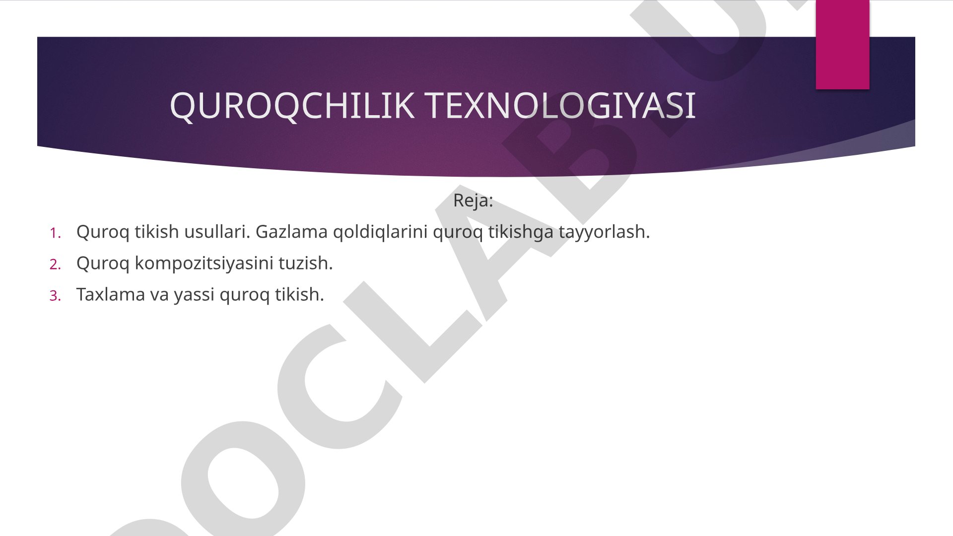 Quroq tikish usullari, gazlama tayyorlash va quroqchilik tarixi haqida