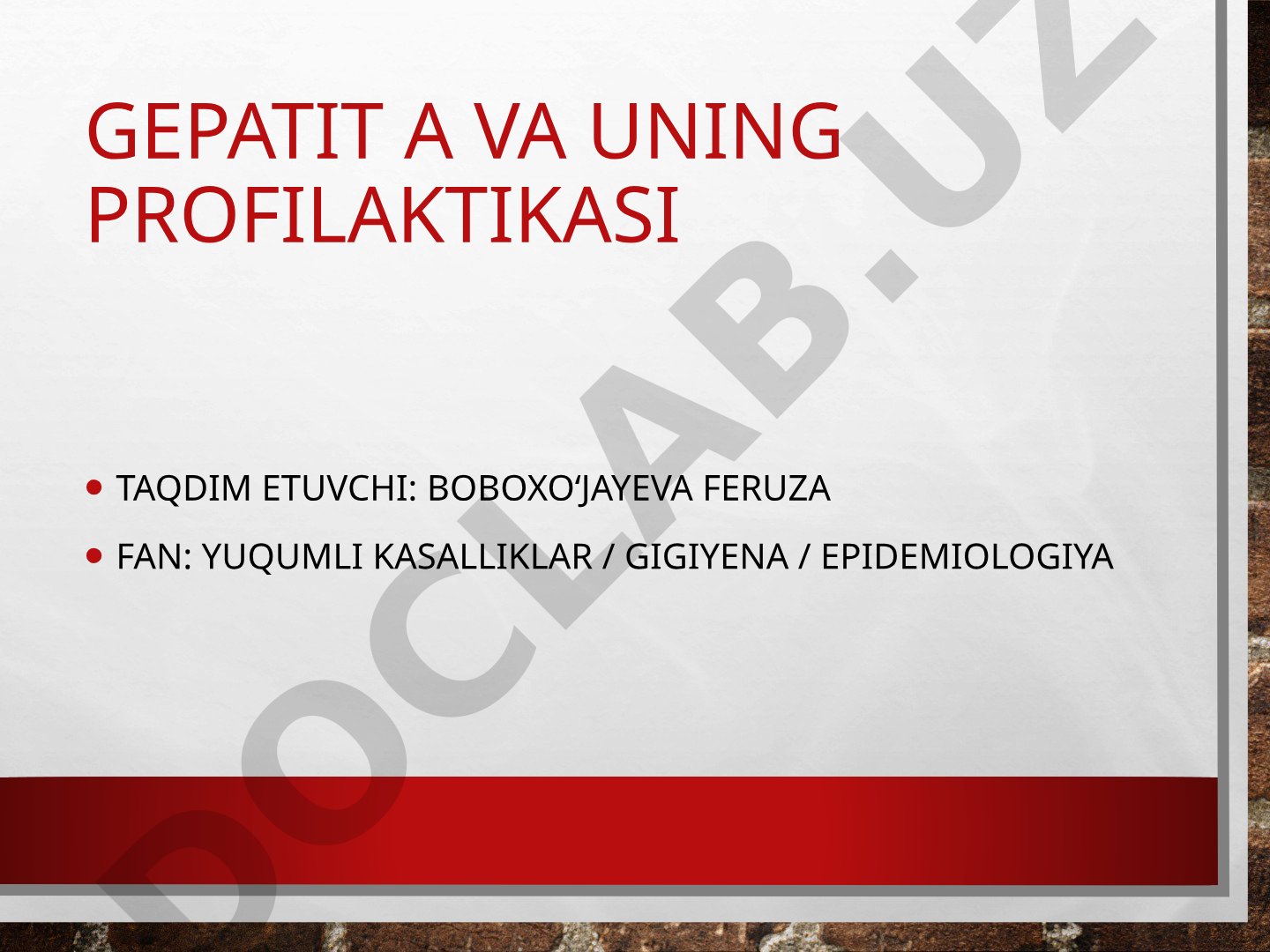 Gepatit A va uning profilaktikasi