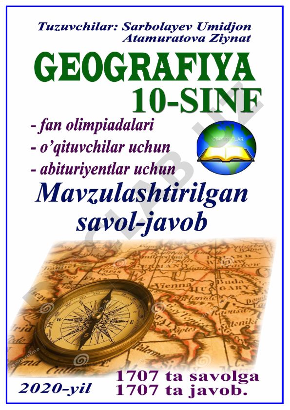 10-sinf geografiya mavzulashgan savol-javob