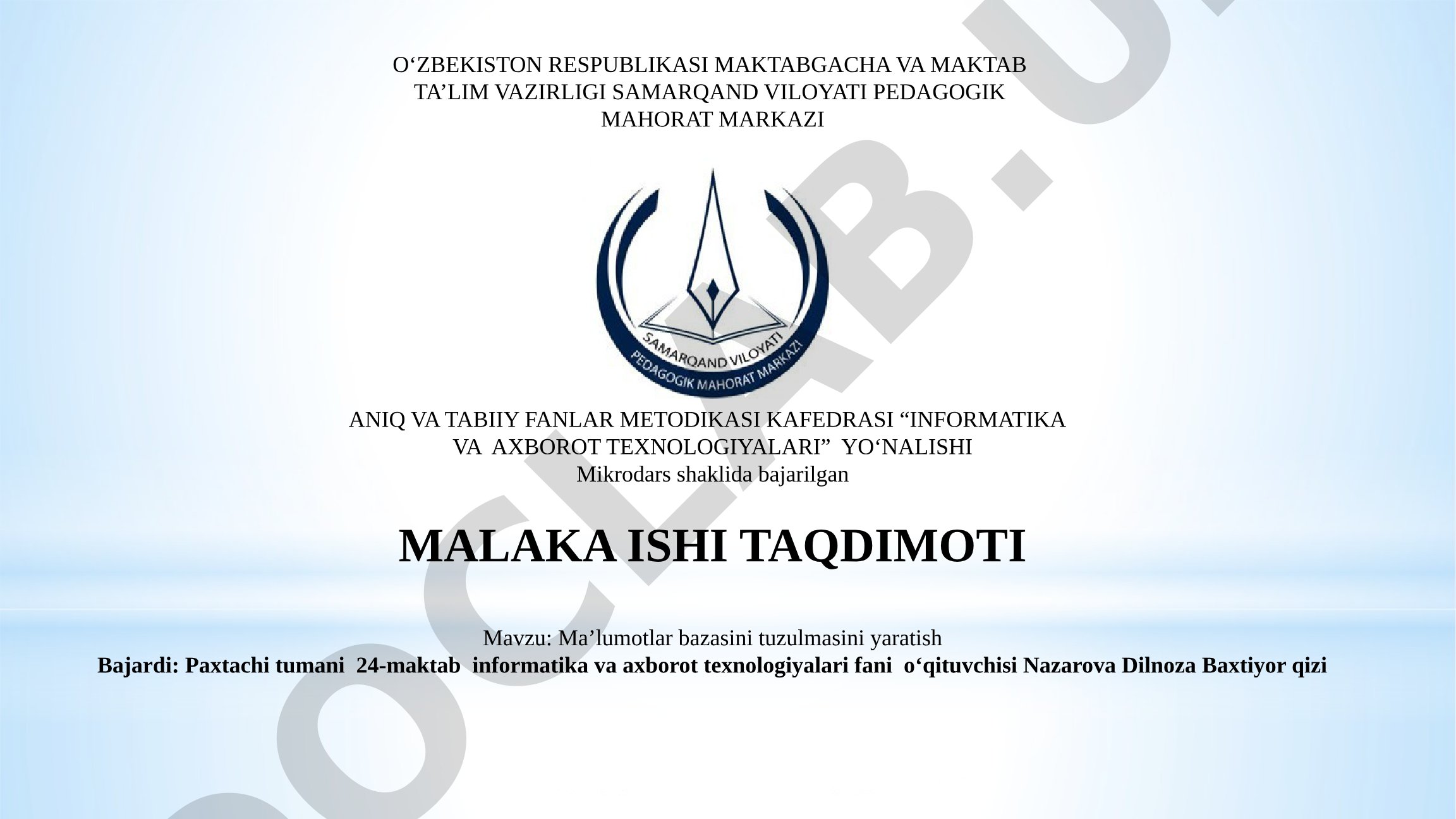 Ma’lumotlar bazasini tuzulmasini yaratish