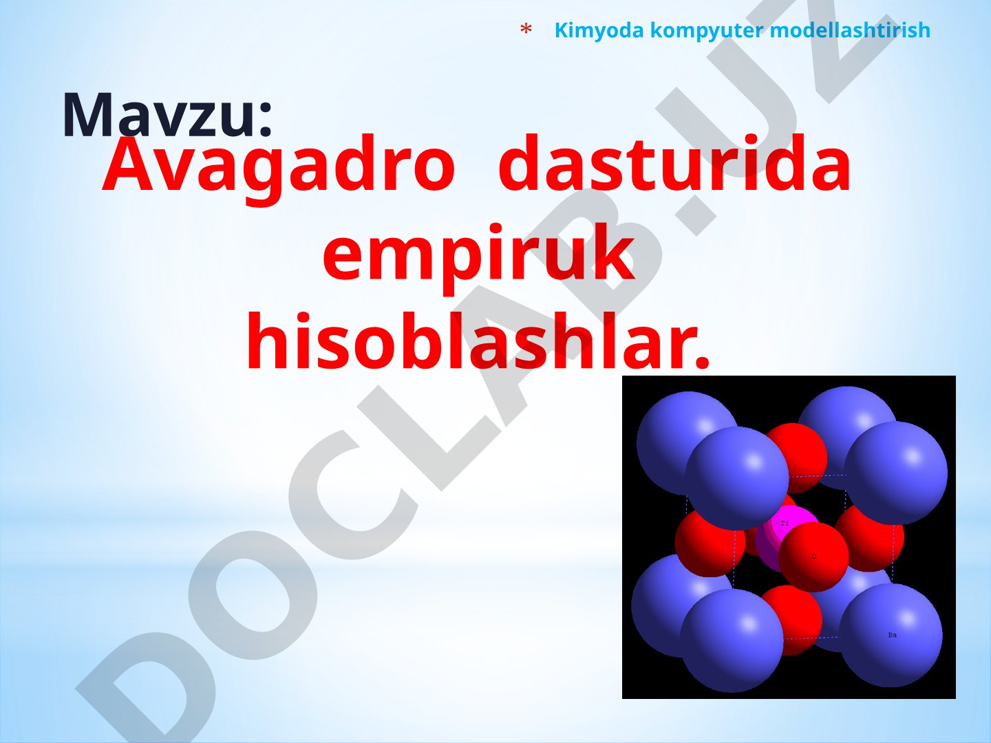 Kimyoda kompyuter modellashtirish Avagadro dasturida empiruk hisoblashlar