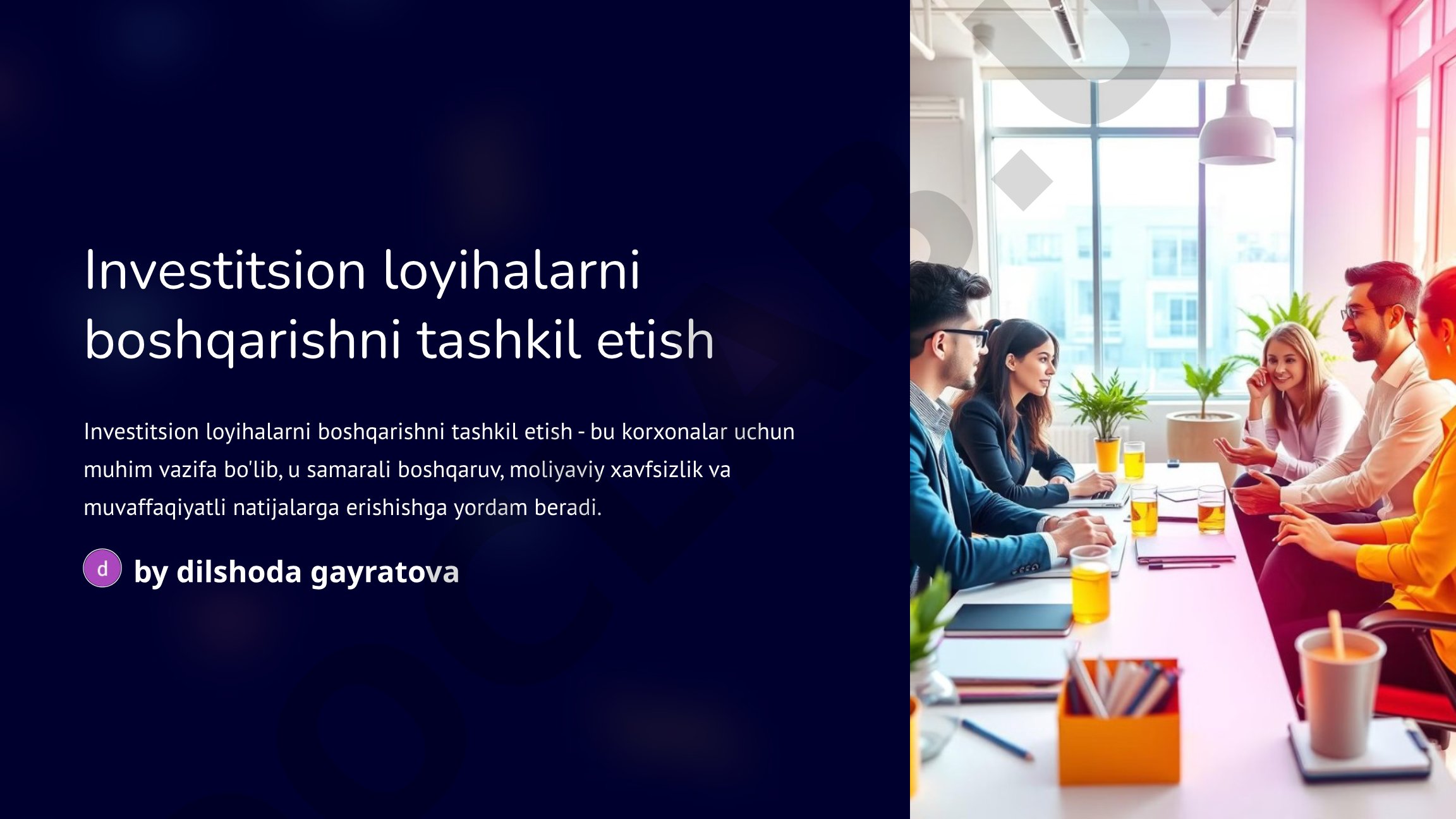 Investitsion loyihalarni boshqarishni tashkil etish
