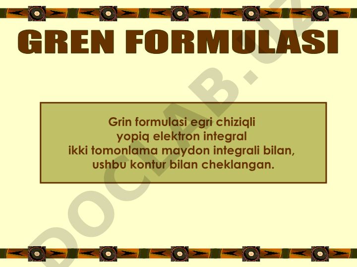 Grin formulasi va egri chiziqli integrallar