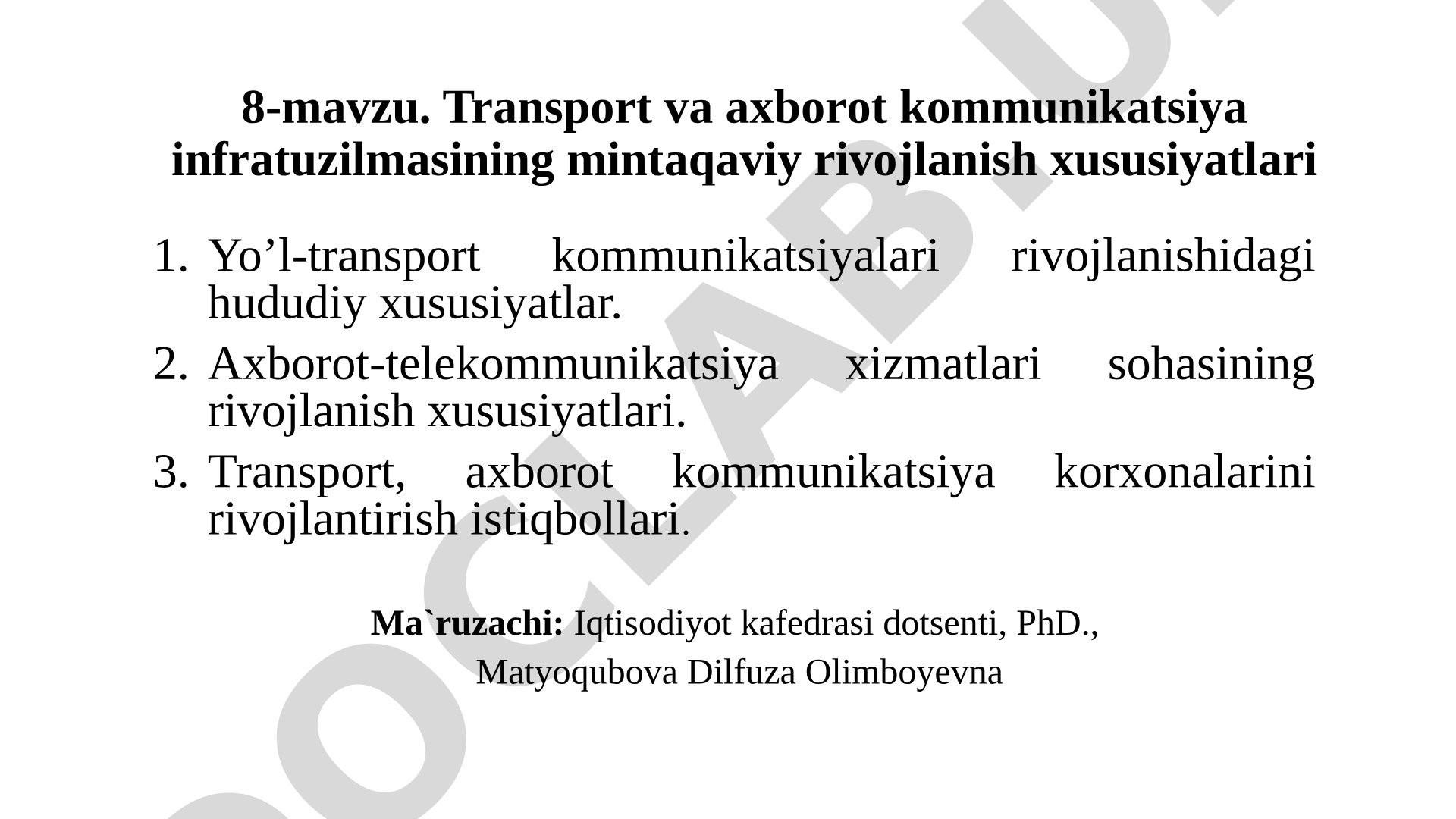 Transport va axborot kommunikatsiya infratuzilmasining mintaqaviy rivojlanish xususiyatlari