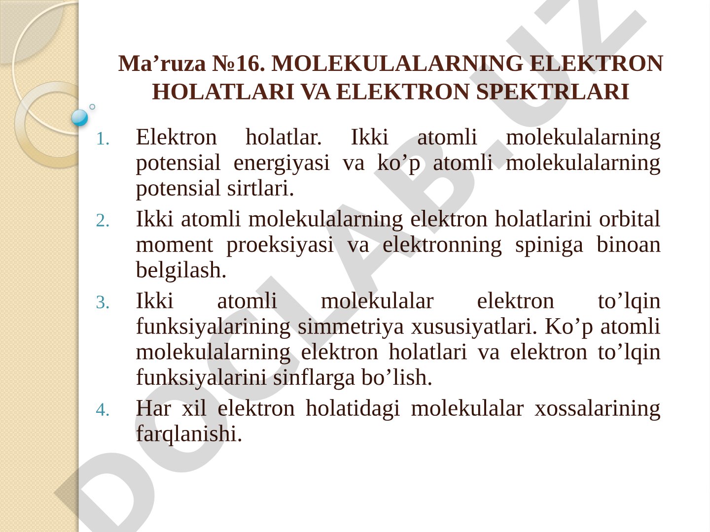 Ma’ruza №16. MОLЕKULALARNING ELЕKTRОN HОLATLARI VA ELЕKTRОN SPЕKTRLARI