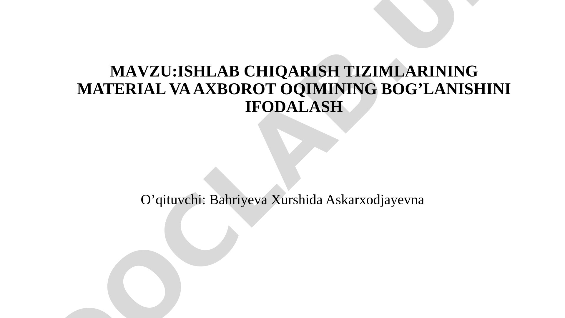 Ishlab chiqarish tizimlarining material va axborot oqimining bog'lanishini ifodalash