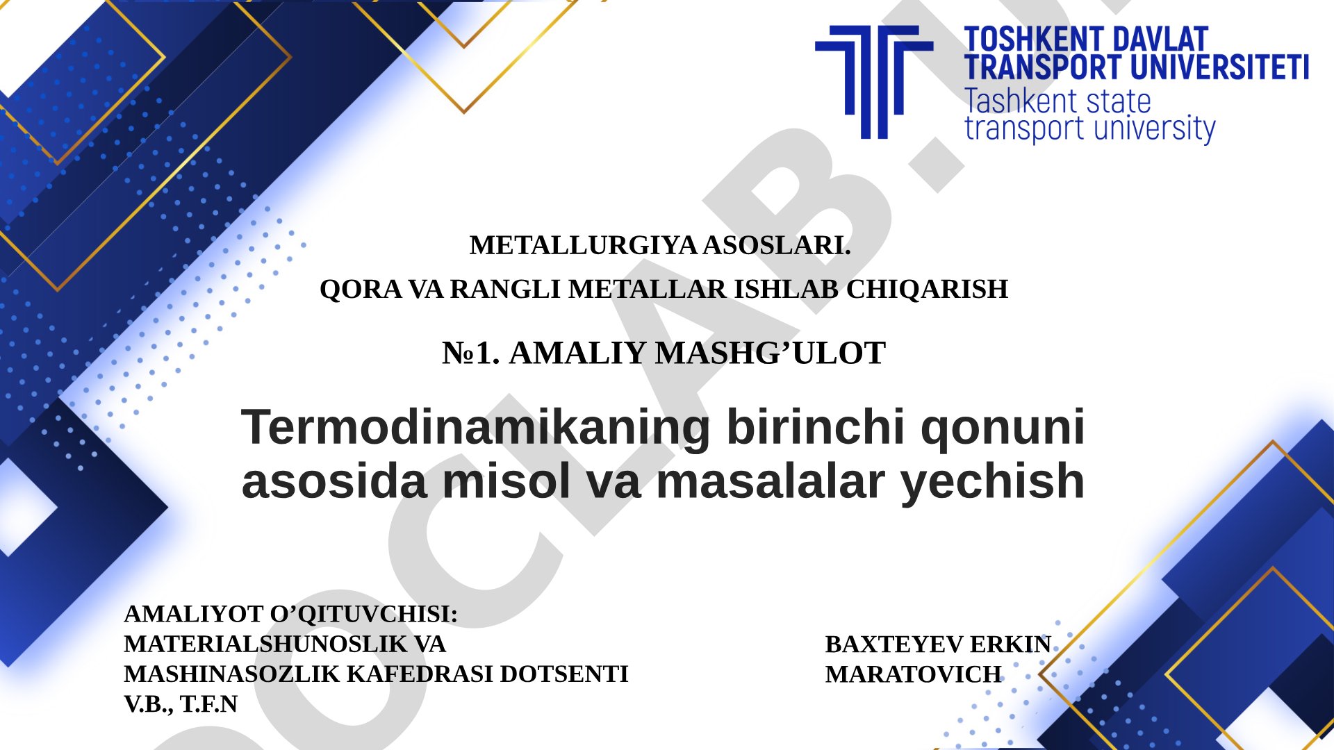 Termodinamikaning birinchi qonuni asosida misol va masalalar yechish