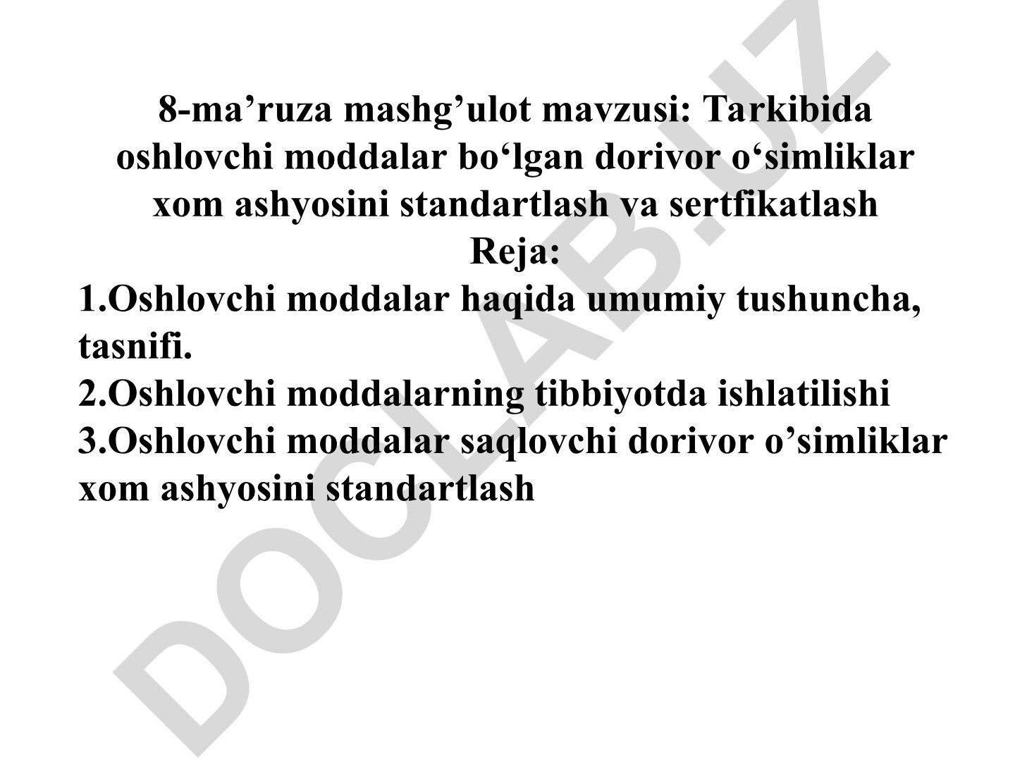 Tarkibida oshlovchi moddalar bo‘lgan dorivor o‘simliklar xom ashyosini standartlash va sertifikatlash