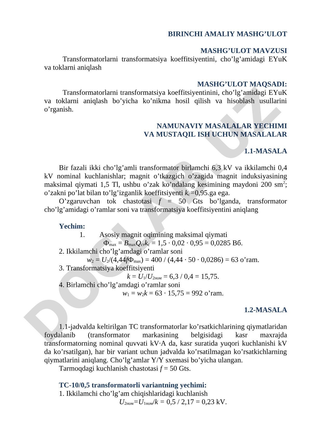Transformatorlarni transformatsiya koeffitsiyentini, cho’lg’amidagi EYuK va toklarni aniqlash
