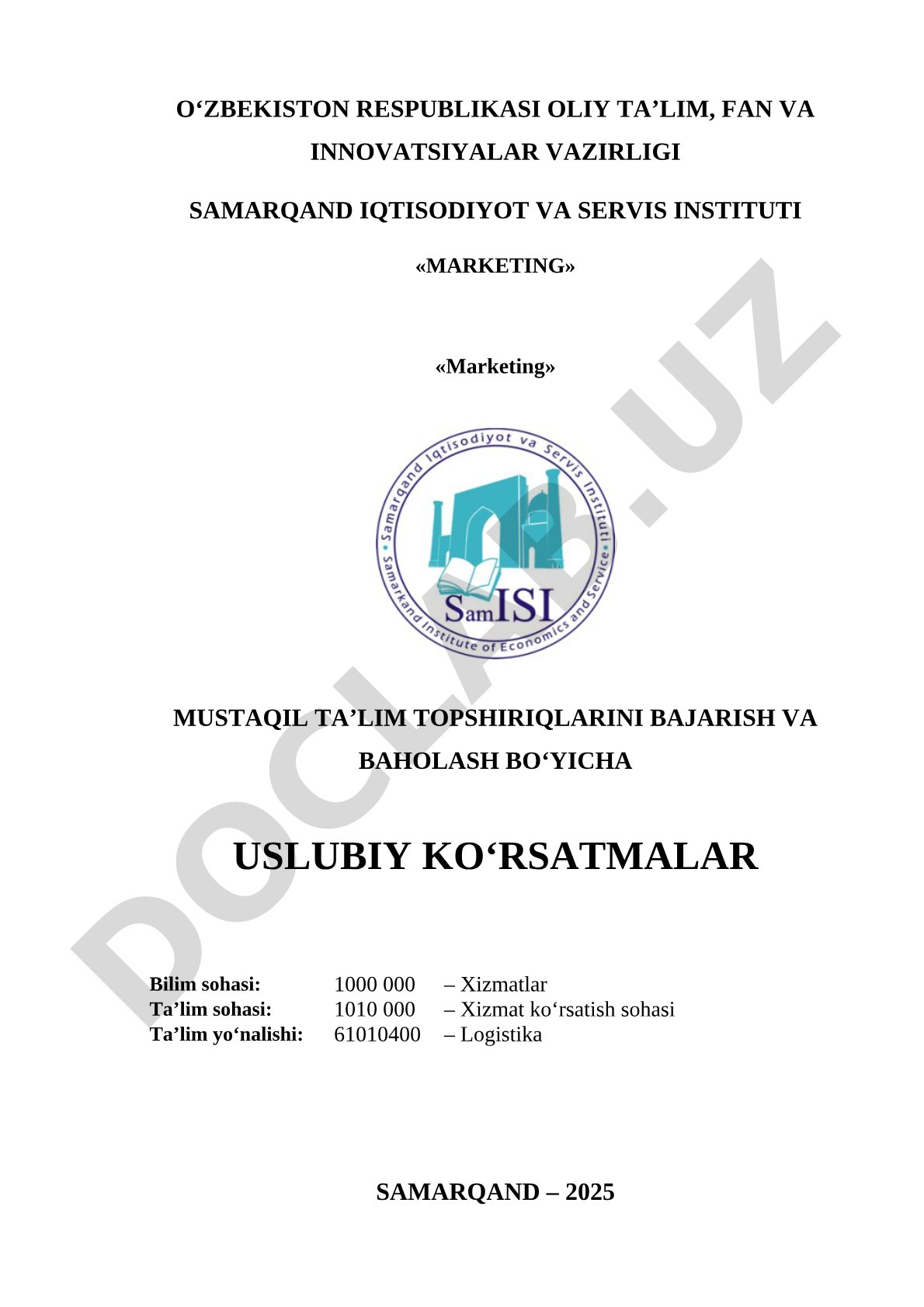 Marketing mustaqil ta'lim topshiriqlari bo'yicha uslubiy ko'rsatma