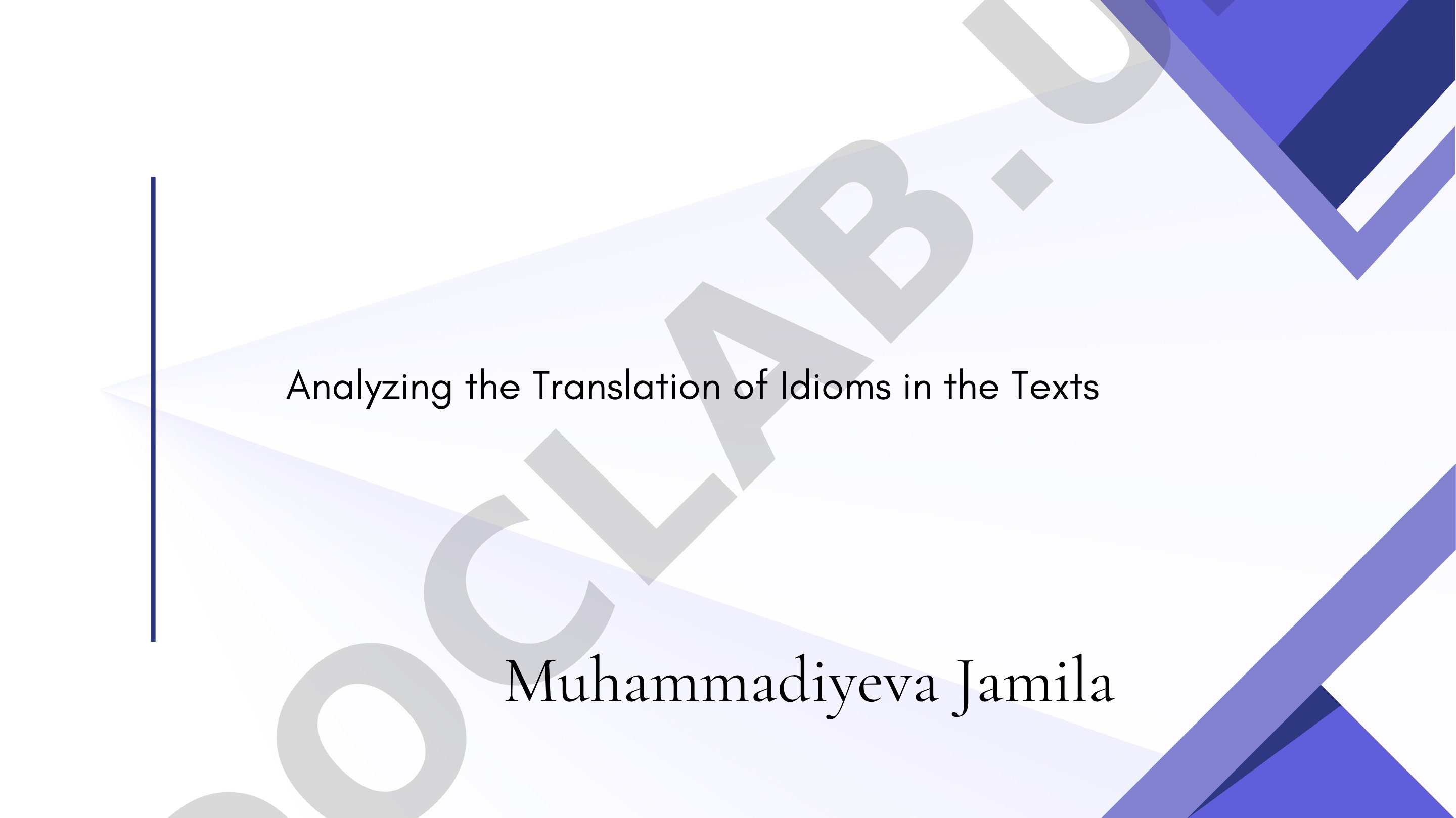 Analyzing the Translation of Idioms in the Texts