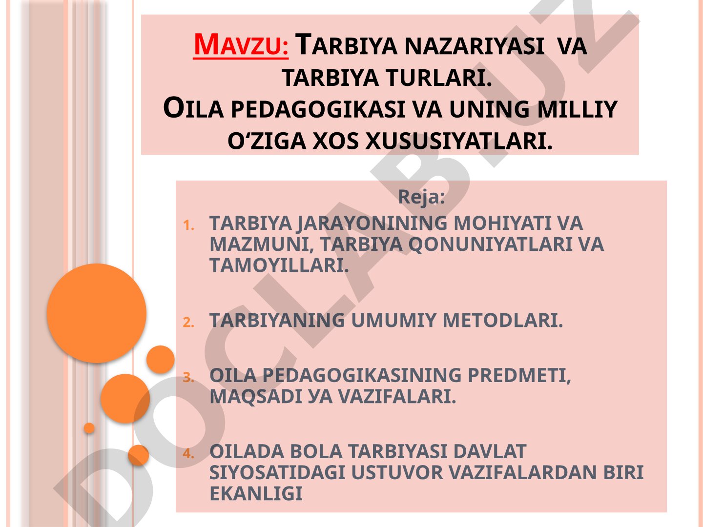 Tarbiya nazariyasi va tarbiya turlari. Oila pedagogikasi va uning milliy o‘ziga xos xususiyatlari